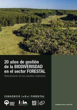 20 años de gestión de la biodiversidad en el sector forestal. Relevamiento de los estudios realizados